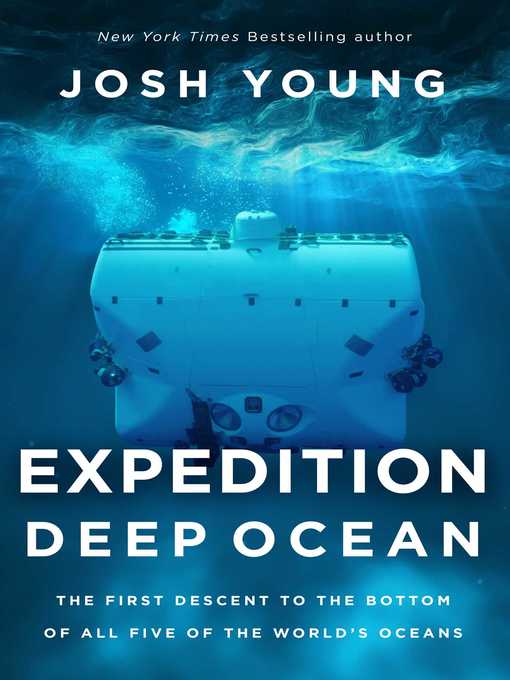 Title details for Expedition Deep Ocean by Josh Young - Wait list